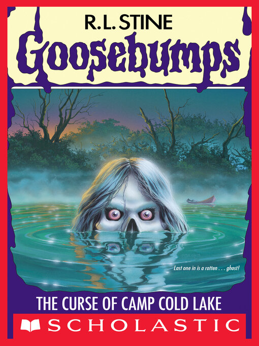 Title details for The Curse of Camp Cold Lake by R. L. Stine - Available
